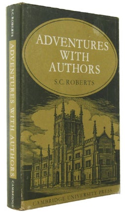 Item #163839 ADVENTURES WITH AUTHORS. S. C. Roberts