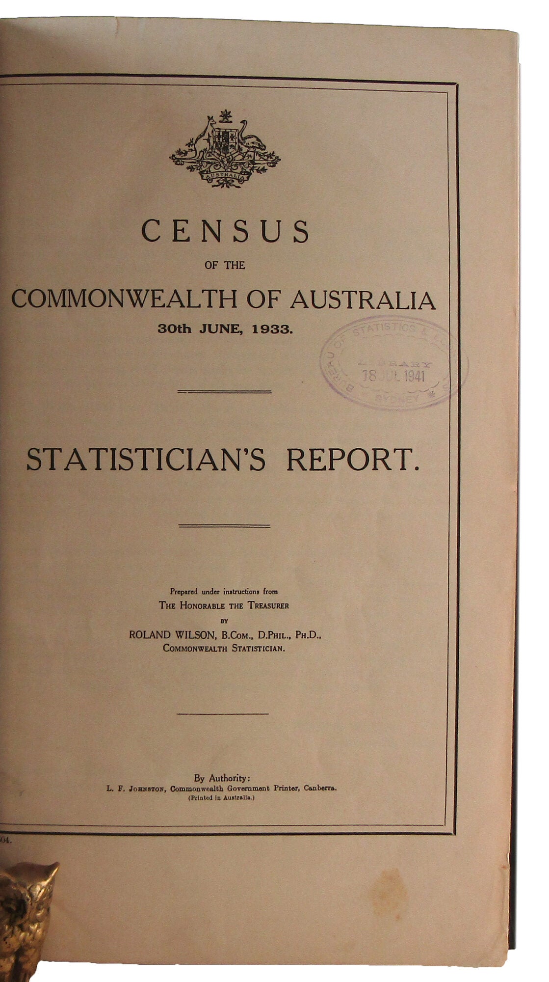CENSUS OF THE COMMONWEALTH OF AUSTRALIA 30th June, 1933: Statistician's ...