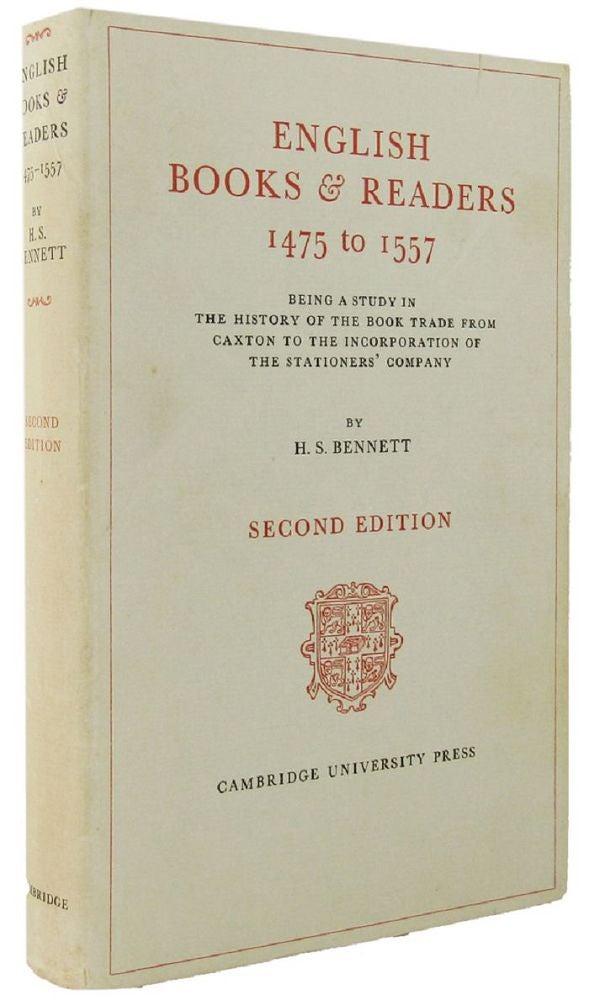 Item #164015 ENGLISH BOOKS & READERS 1475 TO 1557:. H. S. Bennett.