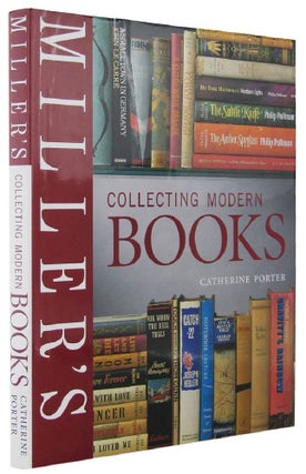 Item #164166 MILLER'S COLLECTING MODERN BOOKS. Catherine Porter