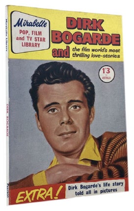 Item #164200 DIRK BOGARDE and the film world's most thrilling love-stories [cover title]. Dirk...