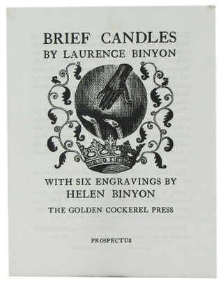 Item #164223 BRIEF CANDLES. By Laurence Binyon. Golden Cockerel Press Prospectus P139