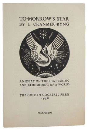 Item #164225 TO-MORROW'S STAR. By L. Cranmer-Byng. Golden Cockerel Press Prospectus P133