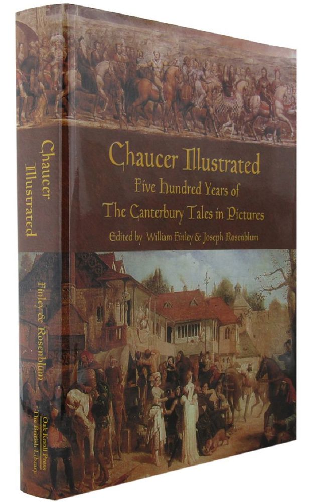 Item #164269 CHAUCER ILLUSTRATED. Geoffrey Chaucer, William K. Finley, Joseph Rosenblum.