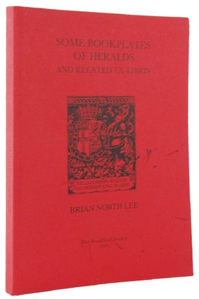Item #164494 SOME BOOKPLATES OF HERALDS AND RELATED EX-LIBRIS. Brian North Lee