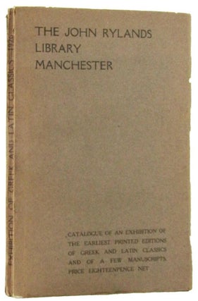 Item #164650 THE JOHN RYLANDS LIBRARY MANCHESTER: catalogue of an exhibition of the earliest...