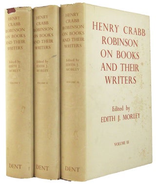 Item #164795 HENRY CRABB ROBINSON ON BOOKS AND THEIR WRITERS. Henry Crabb Robinson
