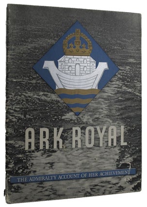Item #164856 ARK ROYAL. Ministry of Information Great Britain