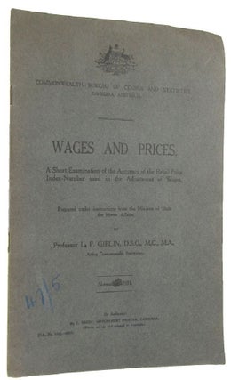 Item #164900 WAGES AND PRICES: A Short Examination of the Accuracy of the Retail Price...