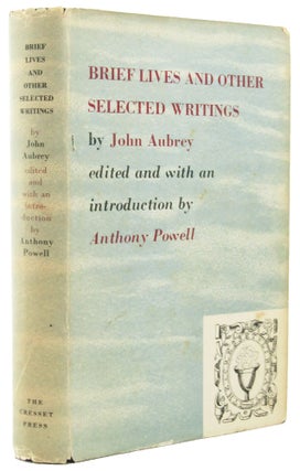 BRIEF LIVES and other selected writings.