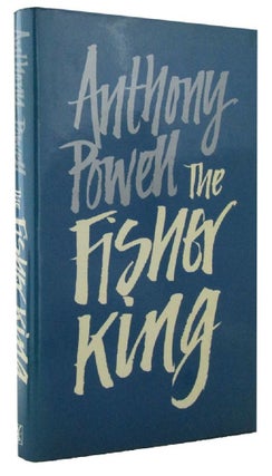 Item #165116 THE FISHER KING. Anthony Powell