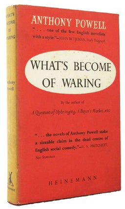 Item #165136 WHAT'S BECOME OF WARING. Anthony Powell