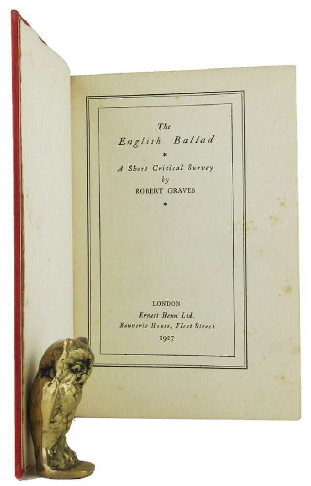 Item #165186 THE ENGLISH BALLAD: A Short Critical Survey. Robert Graves.