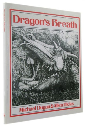 Item #165349 DRAGON'S BREATH. Michael Dugan