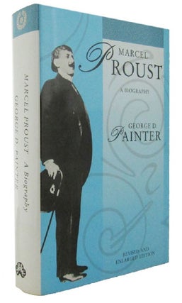 Item #165572 MARCEL PROUST: a biography. Marcel Proust, George D. Painter