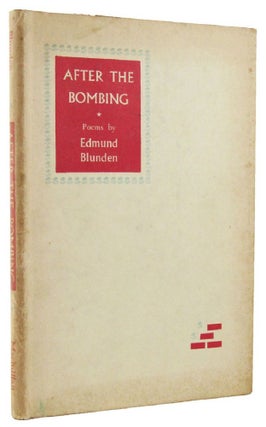 Item #165669 AFTER THE BOMBING and other short poems. Edmund Blunden