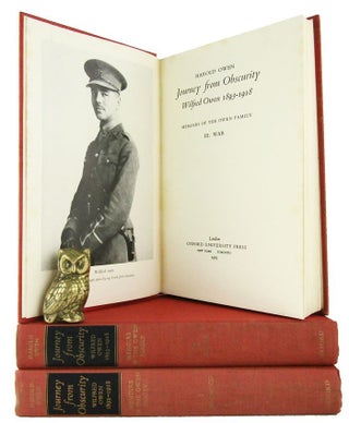 Item #165694 JOURNEY FROM OBSCURITY: Wilfred Owen 1893-1918. Memoirs of the Owen family. Harold...