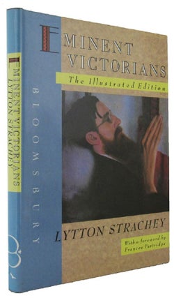 Item #165806 EMINENT VICTORIANS: The Illustrated Edition. Lytton Strachey