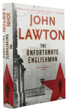 Item #165839 THE UNFORTUNATE ENGLISHMAN. John Lawton