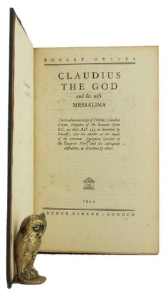 Item #166095 CLAUDIUS THE GOD and his wife Messalina. Robert Graves