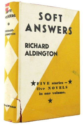 Item #166133 SOFT ANSWERS. Richard Aldington