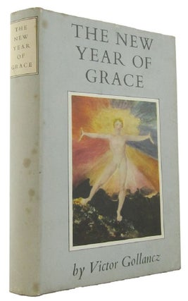 Item #166910 THE NEW YEAR OF GRACE. Victor Gollancz, Compiler