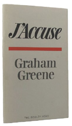 Item #167058 J'ACCUSE: The Dark Side of Nice. Graham Greene