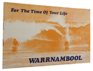 Item #167085 FOR THE TIME OF YOUR LIFE: WARRNAMBOOL. Victoria Warrnambool
