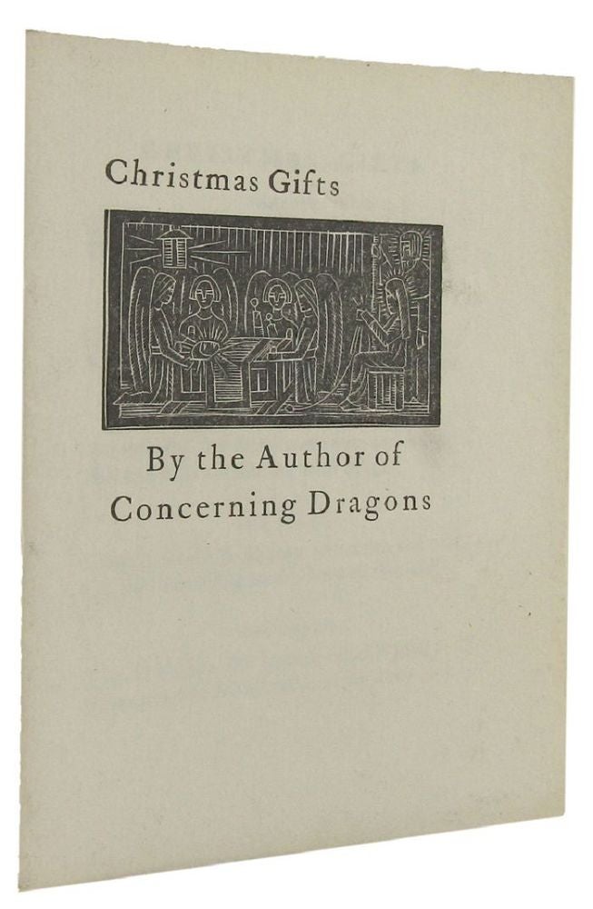 Item #167093 CHRISTMAS GIFTS. By the Author of Concerning Dragons. H. D. C. Pepler.
