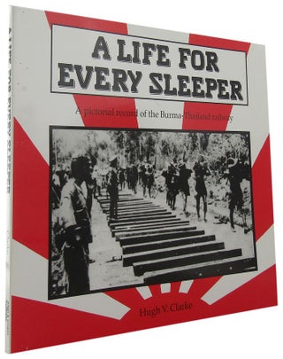 Item #167241 A LIFE FOR EVERY SLEEPER. Hugh V. Clarke