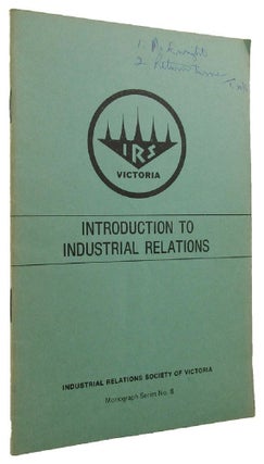 Item #167314 INTRODUCTION TO INDUSTRIAL RELATIONS. Professor Edward I. Sykes