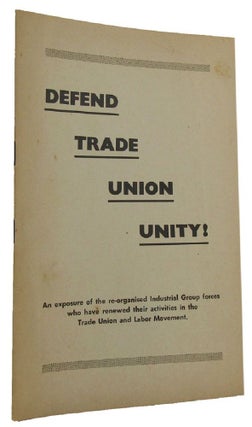 Item #167331 DEFEND TRADE UNION UNITY! Australian Labor Party