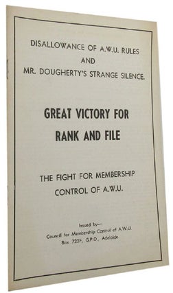 Item #167336 GREAT VICTORY FOR RANK AND FILE: disallowance of A.W.U. rules and Mr. Dougherty's...