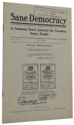 Item #167337 SANE DEMOCRACY. A Common Sense Journal for Common Sense People. Vol. 1. No. 1. July,...