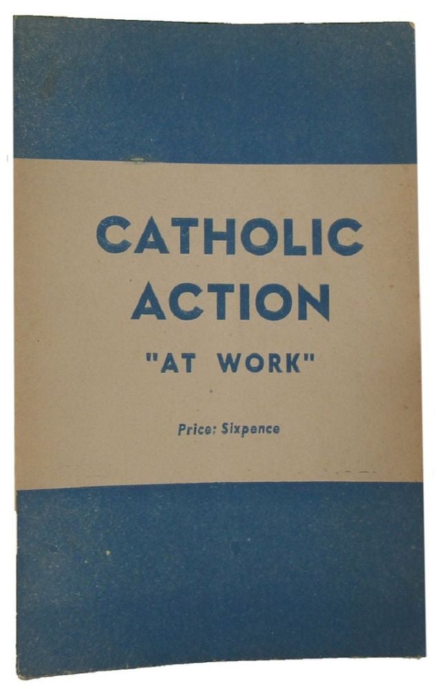 Item #167393 CATHOLIC ACTION "AT WORK" Communist Party of Australia.
