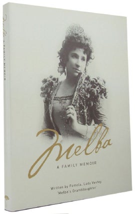 Item #167552 MELBA: a family memoir. Nellie Melba, Pamela Vestey