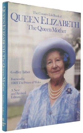 Item #167923 THE COUNTRY LIFE BOOK OF QUEEN ELIZABETH THE QUEEN MOTHER. Queen Elizabeth The Queen...