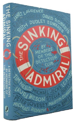 Item #167990 THE SINKING ADMIRAL: by certain members of The Detection Club. Simon Brett