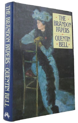 Item #168133 THE BRANDON PAPERS. Quentin Bell