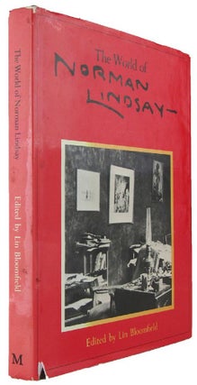 Item #168254 THE WORLD OF NORMAN LINDSAY. Norman Lindsay, Lin Bloomfield