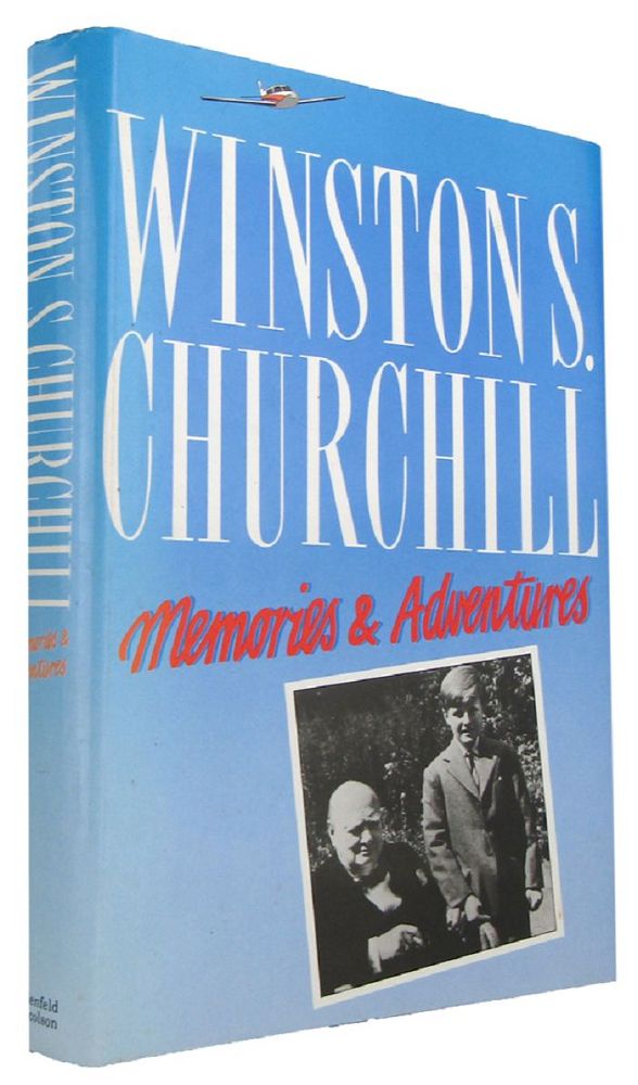 Item #168388 MEMORIES AND ADVENTURES. Winston S. Churchill.