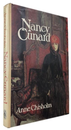 Item #168447 NANCY CUNARD. Nancy Cunard, Anne Chisholm