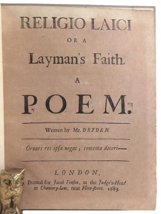 Item #168507 RELIGIO LAICI or a Layman's faith. A Poem. John Dryden