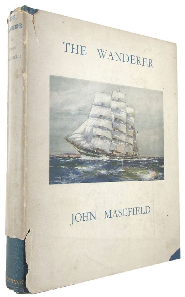 Item #168580 THE WANDERER OF LIVERPOOL. John Masefield.