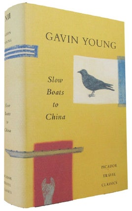 Item #168786 SLOW BOATS TO CHINA. Gavin Young
