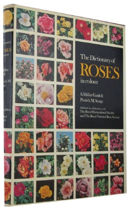 Item #168835 THE DICTIONARY OF ROSES IN COLOUR. S. Millar Gault, Patrick M. Synge