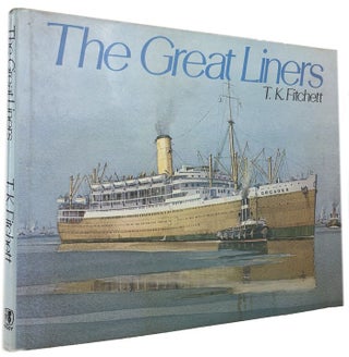 Item #168920 THE GREAT LINERS: P & O Orient ships on the Australian trade. T. K. Fitchett