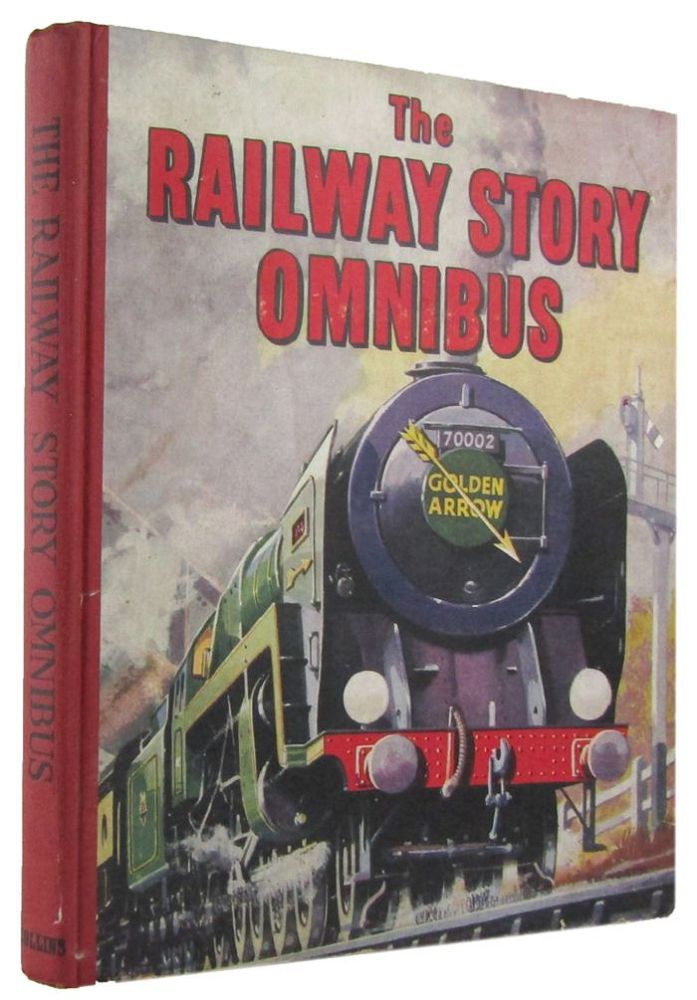 Item #168933 THE RAILWAY STORY OMNIBUS. Railways.