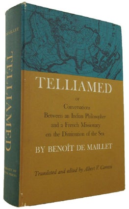 Item #168975 TELLIAMED or Conversations Between an Indian Philosopher and a French Missionary on...