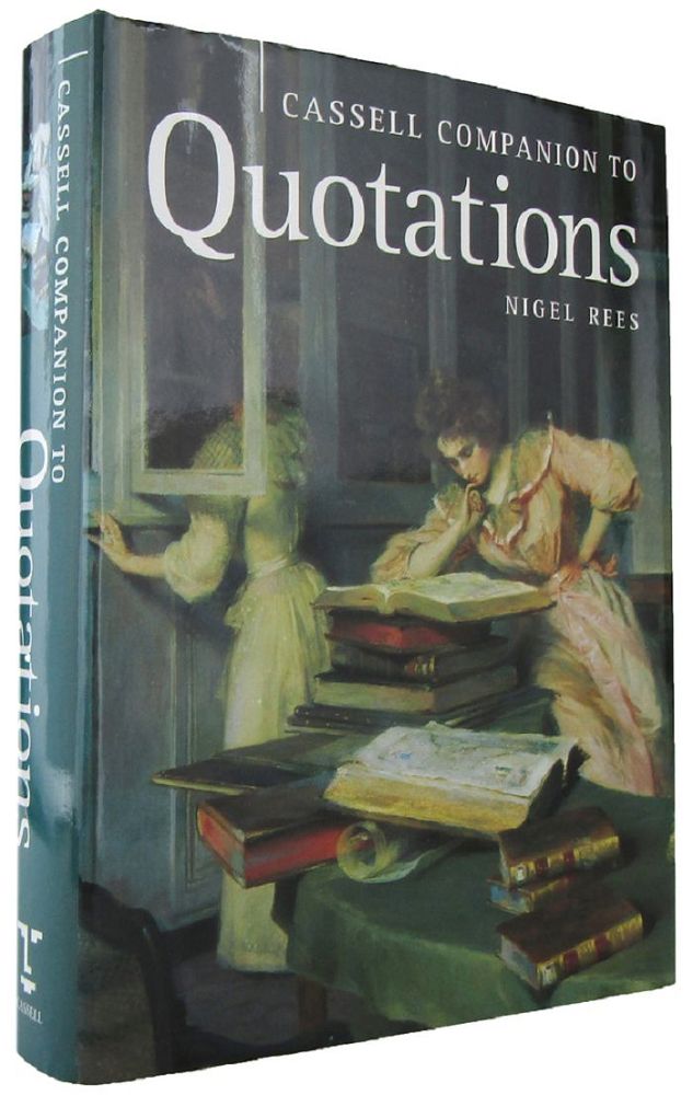 Item #169002 CASSELL COMPANION TO QUOTATIONS. Nigel Rees.